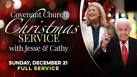 Covenant Church Christmas Service With Jesse & Cathy