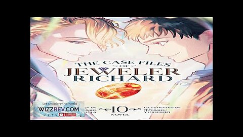 The Case Files Of Jeweler Richard: Volume 10 (Light Novel) Review