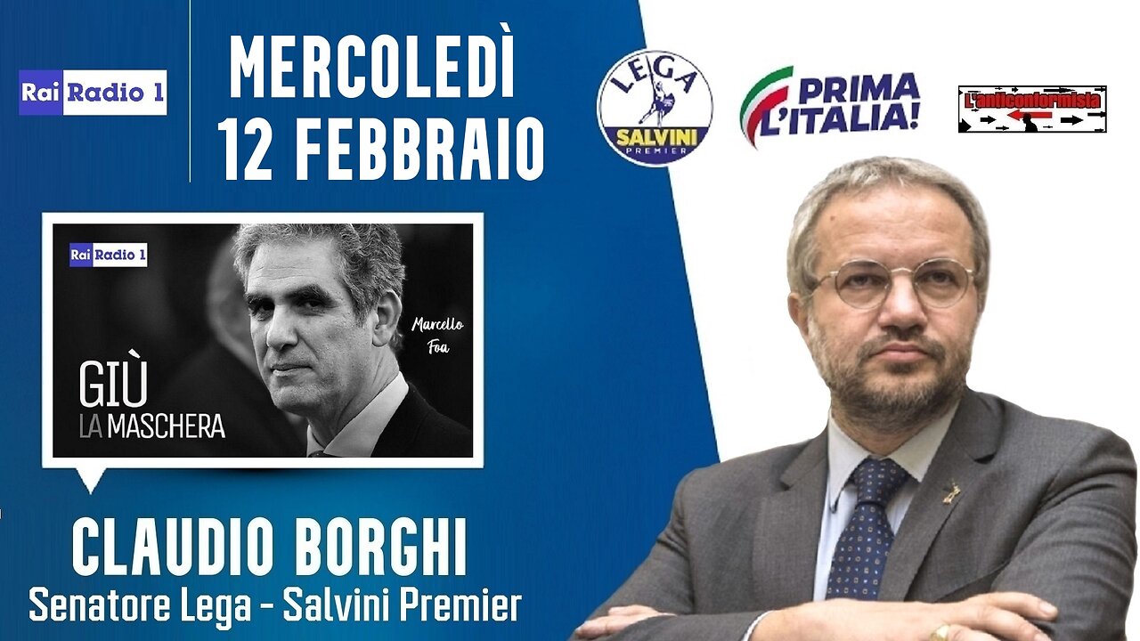 🔴 Sen. Claudio Borghi ospite a "Giù la maschera" di Marcello Foa: #OMS (12.02.2025)