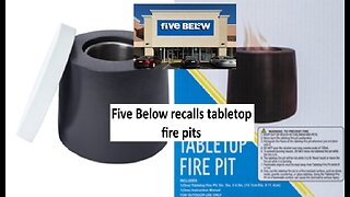 Five Below recalls tabletop fire pits