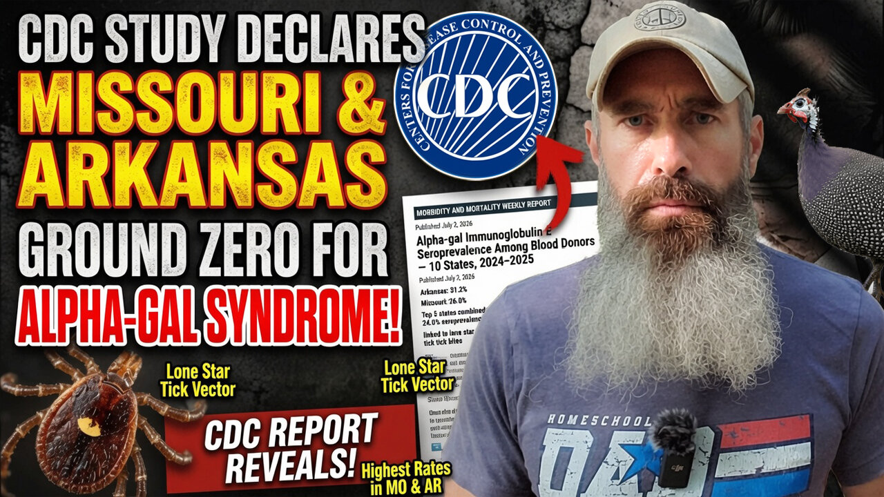 Missouri & Arkansas Ground Zero For Alpha Gal CDC Says!