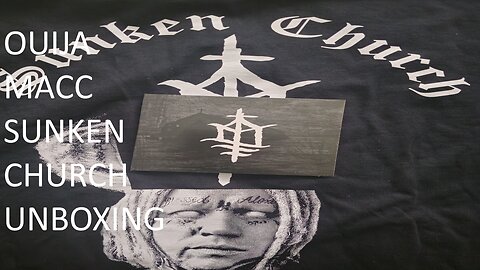 Ouija Macc Sunken Church Unboxing