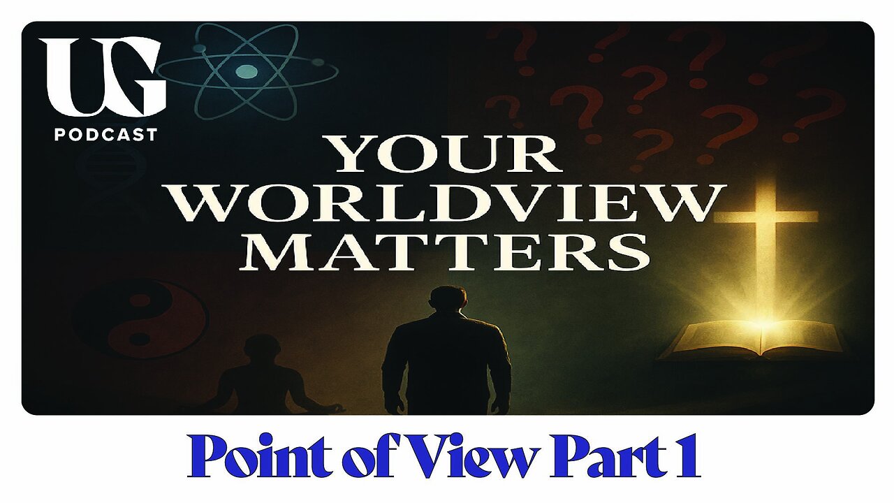 Your Worldview Determines Your Destiny | Under God Ep 213