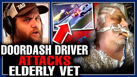 Massive Doordash SCAM Revealed & A Psycho Driver PUMMELS Elderly War Veteran