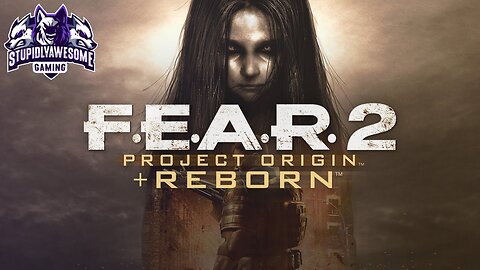 Fear 2 Project Origin Reborn DLC Full Playthrough