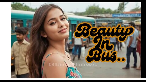 Beauty In Bus - GlamShows