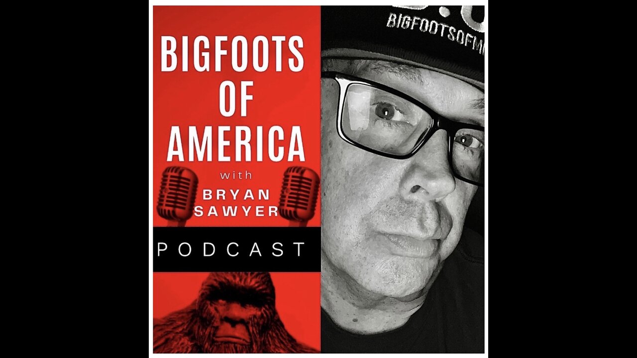 The Bigfoots of America Podcast Show: Episode #5 with Giles Lafave