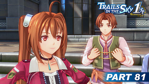 Trails in the Sky 1st Chapter Part 81 - Grancel Rounds