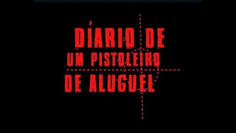 Longa Metragem "DIÁRIO DE UM PISTOLEIRO DE ALUGUEL" (Teaser)