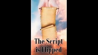 The SCRIPT Has Been FLIPPED in this, the GREAT AWAKENING