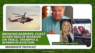 Breaking Barriers: Coast Guard Rescue Warrior on Trials, Triumphs & Women in Aviation
