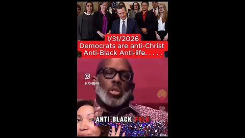 "The Democrat Party is anti-CHRIST, anti-FAMILY, anti-BLACK, & anti-LIFE!"