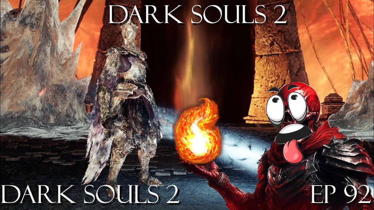 Dark Souls 2 Ep 92 Burnt Ivory King