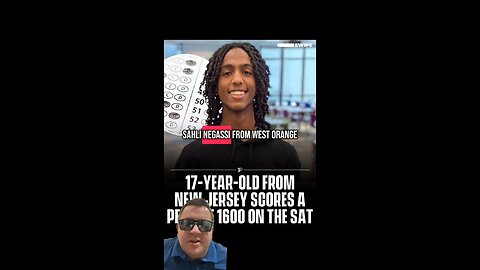 Day 28- 17 year old from NJ manages to achieve a perfect score on the SAT.