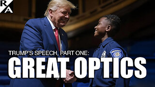 Trump’s Speech, Part One: Great Optics