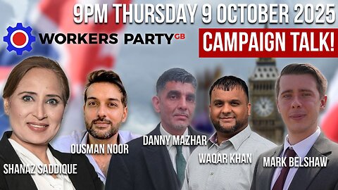 Campaign Talk Workers Party Broadcast