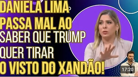 HAHAHA: Daniela Lima passa mal e tem piripaque ao saber que Donald Trump quer tirar visto do Xandão!