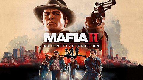 Mafia II: Definitive Edition