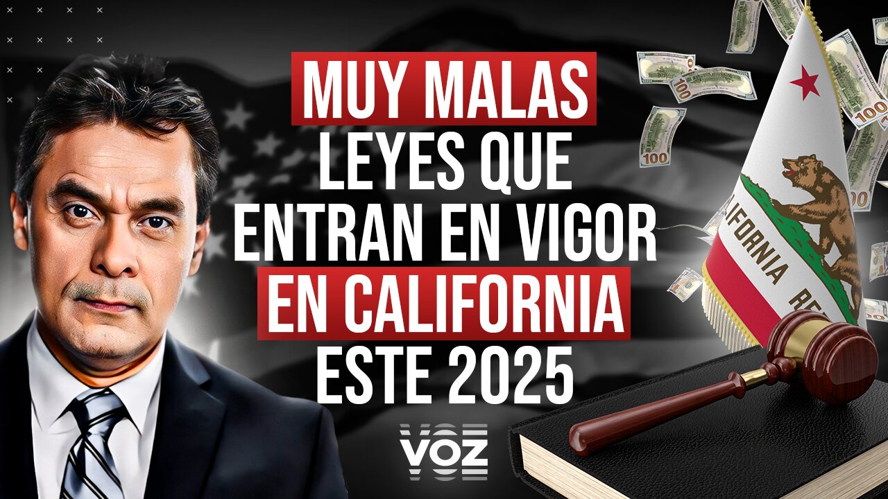 Muy malas leyes que entran en vigor en California este 2025 - Episodio: 63