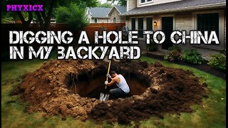 Digging a hole to China in my backyard - 3/5/2025