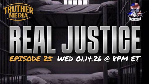 Real Justice: Ep 25 - Real, AJP, Julie, Seth, Digi, Sky