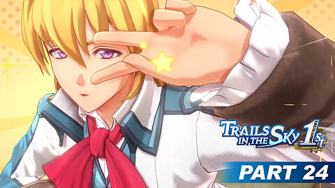 Trails in the Sky 1st Chapter Part 24 - Arrested Development