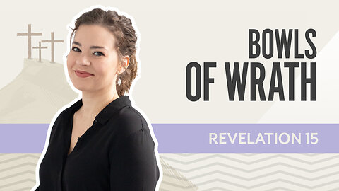 Bible Discovery, Revelation 15 | Bowls of Wrath – December 23, 2025