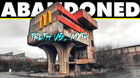 Why Some McDonald’s Are Left Abandoned