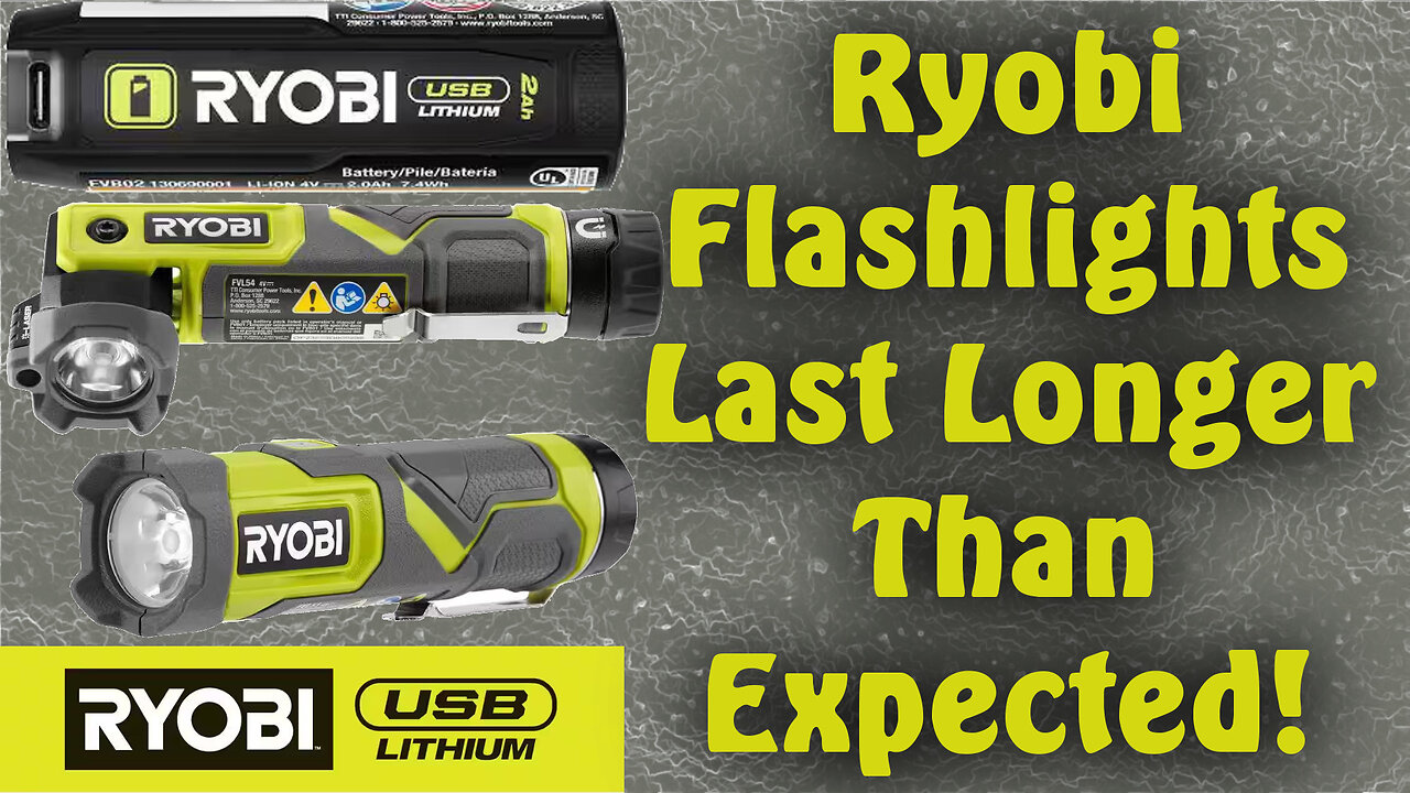 How LONG Do RYOBI 4v USB Lithium Flashlights Last on HIGHQM FVL41K FVL54K