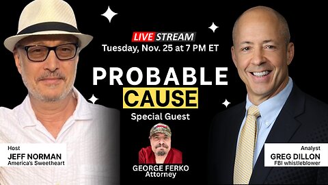 Probable Cause Ep. 8 (streams live on Nov. 25 at 7 PM ET)