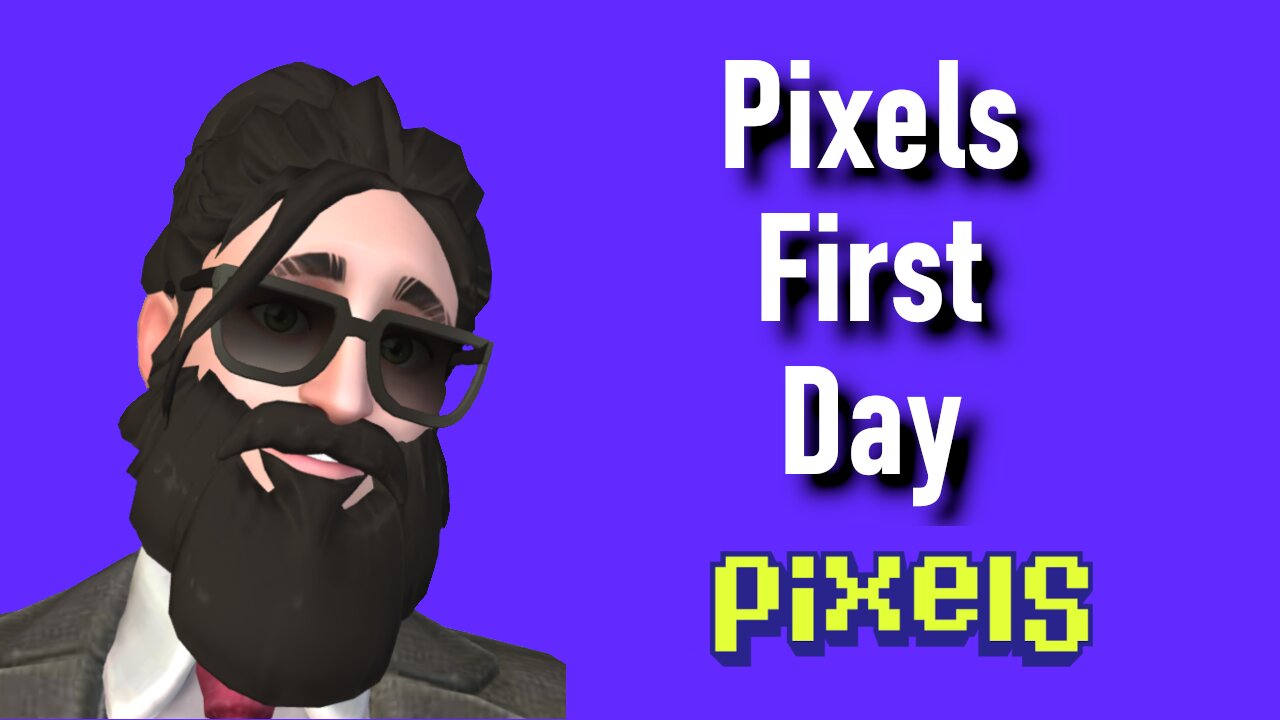 Pixels - First Day