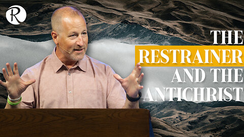 The Restrainer and the Antichrist | 2 Thessalonians 2:1-8 | Brent Smith