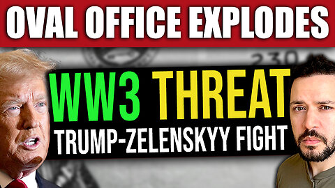 Trump Threatens World War III in Fiery Oval Office Exchange with Zelenskyy