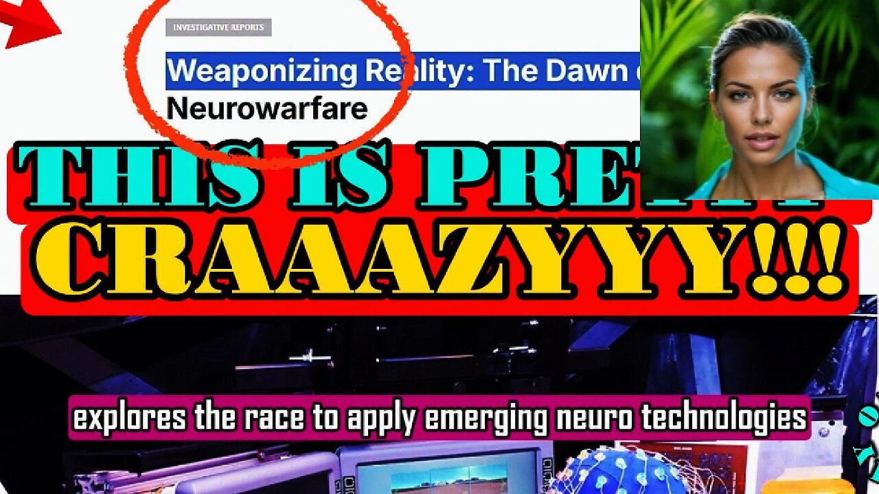 Your BRAIN is the NEW BATTLEFIELD! Crazy or what!?