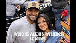 11-12-25 -- 15 MINS -- WHO IS ALEXIS WILKINS?