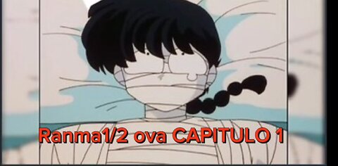 RANMA1/2 OVA CAPITULO 1