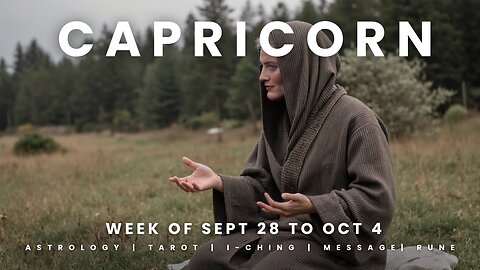 CAPRICORN Week of September 28 to October 4