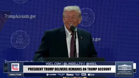 President Trump Delivers Remarks on Trump Accounts