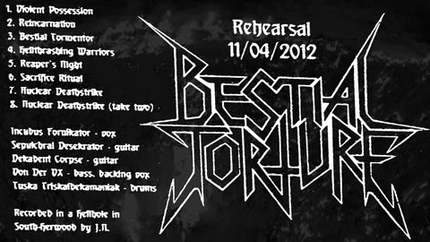 BESTIAL TORTURE - Rehearsal 11/04/2012