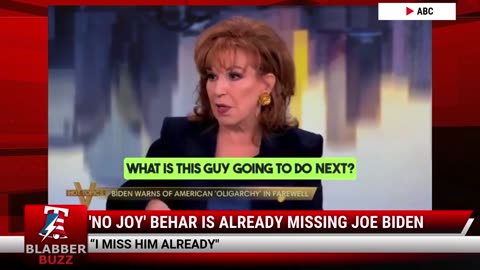 'No Joy' Behar Is Already Missing Joe Biden