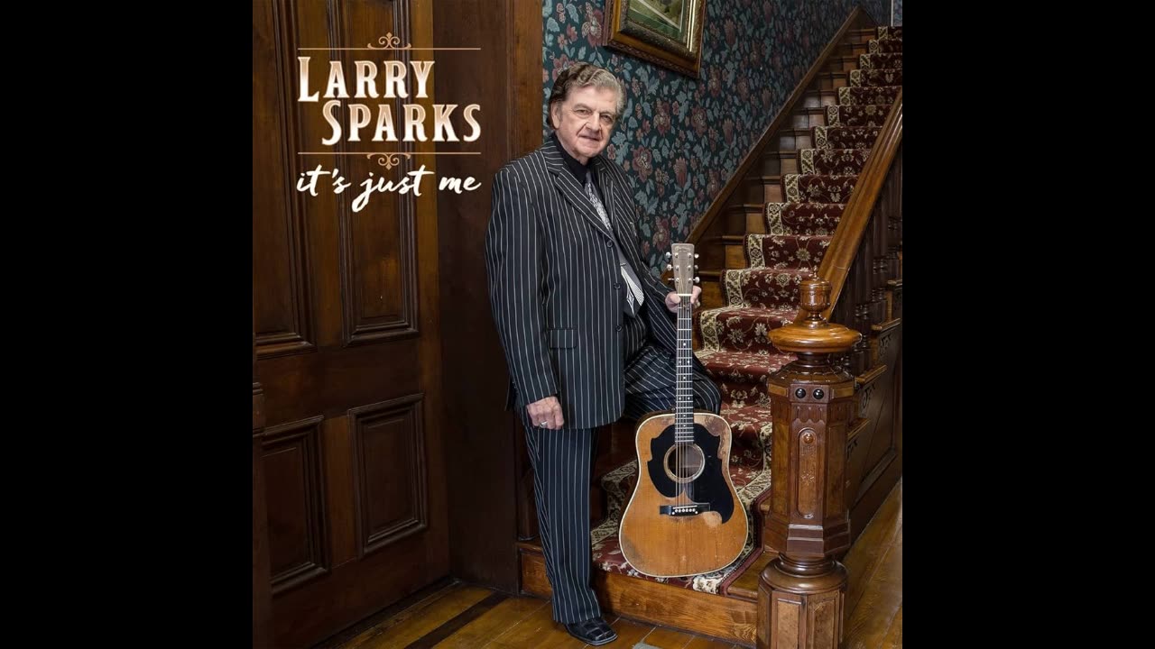 Larry Sparks - Making Believe