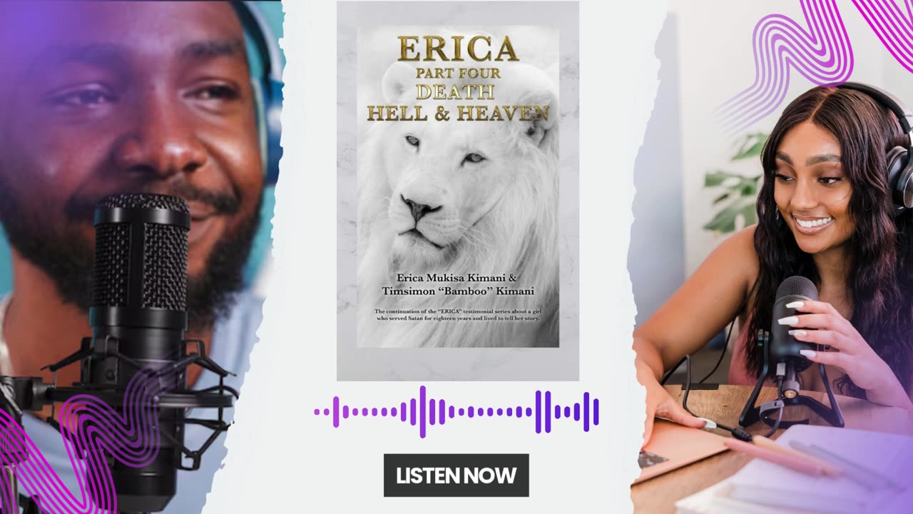 ERICA PART FOUR - DEATH, HELL AND HEAVEN (Podcast)