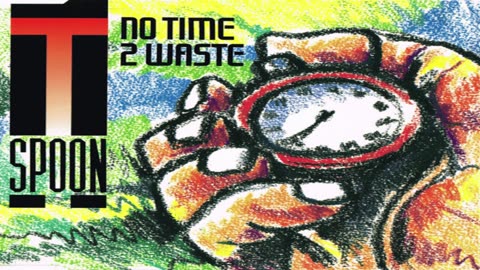 No Time 2 Waste - T-Spoon (Instrumental)