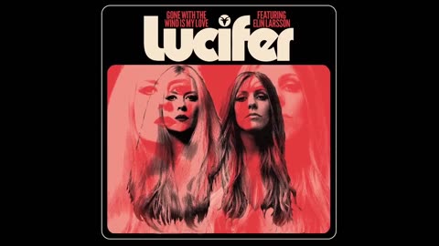 Lucifer - Gone With The Wind Is My Love ft. Erin Larsson from Blues Pills