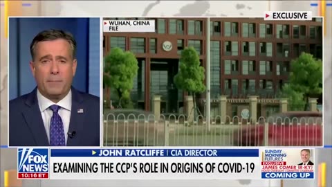 John Ratcliffe says “the most likely cause of this pandemic … lab related incident in Wuhan”