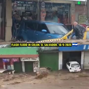 FLASH FLOOD IN COLON, EL SALVADOR, 10/9/2025 🇸🇻
