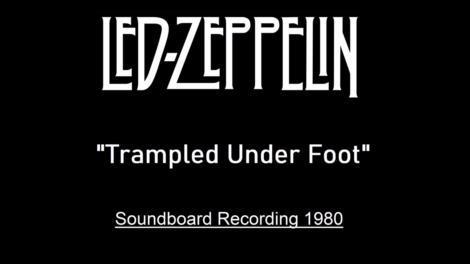 Led Zeppelin - Trampled Under Foot (Live in Switzerland 1980) Soundboard