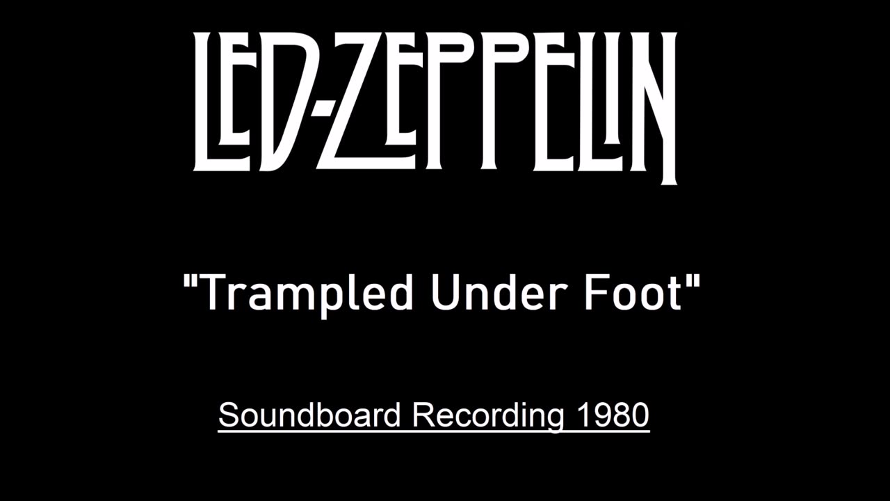 Led Zeppelin - Trampled Under Foot (Live in Switzerland 1980) Soundboard