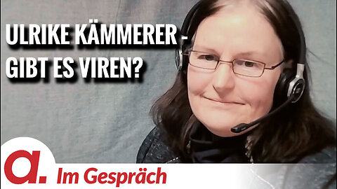 Im Gespräch: Ulrike Kämmerer (Gibt es überhaupt Viren?)