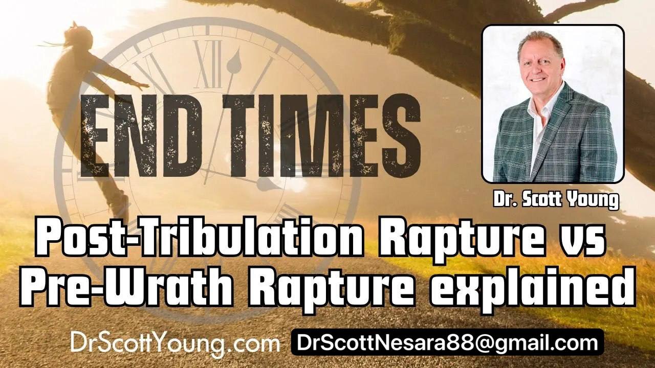Post-Tribulation Rapture vs Pre-Wrath Rapture explained